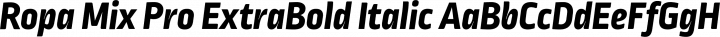 Ropa Mix Pro ExtraBold Italic free font